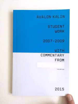 Avalon Kalin Student Work 2007-2009 Book